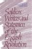 Soldiers Writers and Statesmen of the English Revolution