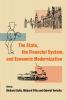 The State the Financial System and Economic             Modernization