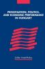 Privatisation Politics & Economic Performance in Hungary