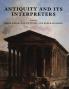 Antiquity and its Interpreters