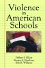 Violence in American Schools