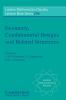 Geometry Combinatorial Designs and Related Structures