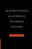 Algorithmic Algebraic Number Theory