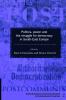 Politics Power and the Struggle for Democracy in South-East Europe