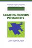 Creating Modern Probability