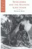 Senegambia and the Atlantic Slave Trade