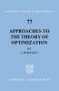 Approaches to the Theory of Optimization