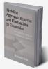 Modeling Aggregate Behavior and Fluctuations in Economics
