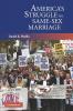 America's Struggle for Same-Sex Marriage