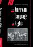 The American Language of Rights