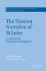 The Passion Narrative of St Luke