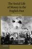 The Social Life of Money in the English Past