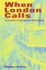 When London Calls