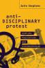 Anti-Disciplinary Protest