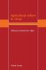 Agricultural Reform in China