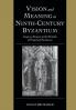 Vision and Meaning in Ninth-Century Byzantium