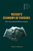 Russia's Economy of Favours
