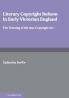 Literary Copyright Reform in Early Victorian             England