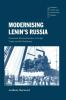 Modernising Lenin's Russia