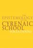 The Epistemology of the Cyrenaic School