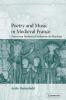 Poetry and Music in Medieval France