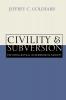 Civility and Subversion