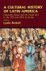 A Cultural History of Latin America