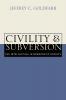 Civility and Subversion