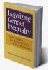 Legalizing Gender Inequality