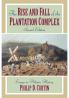 The Rise and Fall of the Plantation Complex