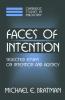 Faces of Intention