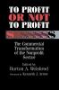 To Profit or Not to Profit