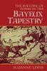 The Rhetoric of Power in the Bayeux Tapestry