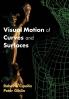 Visual Motion of Curves and Surfaces