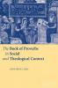 The Book of Proverbs in Social and Theological Context