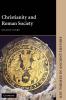 Christianity and Roman Society