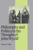 Philosophy and Politics in the Thought of John Wyclif