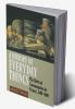 A History of Everyday Things