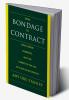 From Bondage to Contract