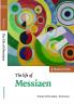 The Life of Messiaen
