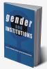 Gender and Institutions