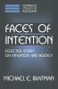 Faces of Intention