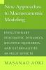 New Approaches to Macroeconomic Modeling