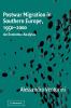 Postwar Migration in Southern Europe 1950-2000