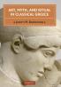 Art Myth & Ritual Classical Greece