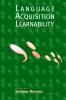 Language Acquisition and Learnability