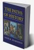 The Paths of History