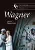 The Cambridge Companion to Wagner