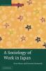 A Sociology of Work in Japan
