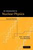 An Introduction to Nuclear Physics